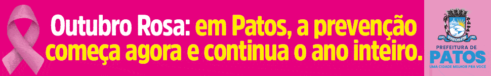 PREFEITURA DE PATOS - OUTUBRO ROSA
